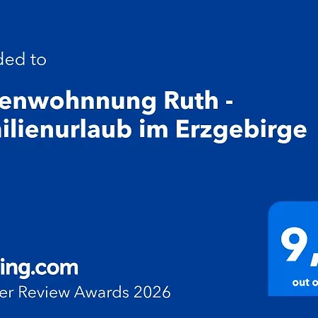 Ferienwohnnung Ruth - Familienurlaub Im Erzgebirge *